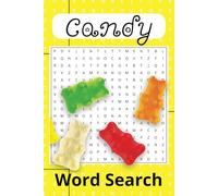 Candy Word Search Puzzle Book: Relaxing Puzzles for Candy Lovers & Sweets Enthusiasts | 50+ Puzzles | Word Search Puzzle Book for gifting, vacations, and relaxation