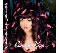 Candye Kane - Guitar'd & Feathered