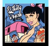 Candye Kane - White Trash Girl by Candye Kane (2011) Audio CD