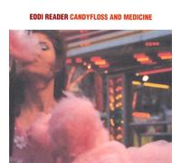 Candyfloss And Medicine by EDDI READER (1997-07-15)