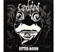 Candyland - Bitter Moon [Vinyl Single]