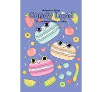 CandyLand Colouring Book: 30 cute sweet treats to colour
