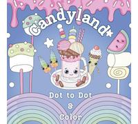 Candyland - Dot to Dot: Dot-to-dot activities are so much fun! As you connect the numbers, a hidden picture begins to appear-maybe a yummy cookie, a lollipop, or a tasty ice cream cone.