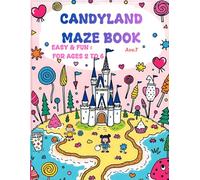 Candyland Maze Book: 25 Easy & Fun Mazes : For ages 2 to 6