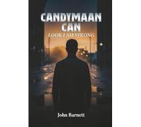 Candymaan Can: LOOK I AM STRONG