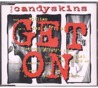 Candyskins, The - Get on