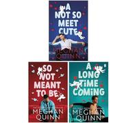 Cane Brothers Series 3 Books Collection Set By Meghan Quinn (A Long Time Coming, So Not Meant to Be, A Not So Meet Cute)