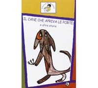 Cane Che Apriva Le Porte E Altre St