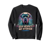 Cane Corso Busca Respeto No Atención Mensaje Perro Sudadera