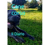 Cane corso: Il Diario