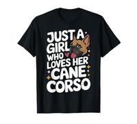 Cane Corso Solo Una Chica Que Ama A Sus Perros Cane Corso Camiseta