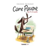 Cane Puzzone va a scuola (Acchiappastorie)