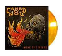 Caned By Nod - None The Wiser [Vinilo]