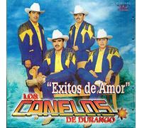 Canelos De Durango - Exitos De Amor