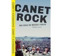 Canet Rock - Mig Segle De Musica I Follia