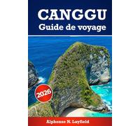 Canggu Guide de voyage 2026: Trésors cachés, meilleurs endroits à visiter, et comment découvrir Bali en tant qu'initié