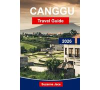 Canggu Travel Guide 2026: Discover Bali’s Surf, Cafés and Bohemian Island Lifestyle