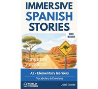 CANGUROS Y DESIERTO: A full-length Spanish novel (200 pages) with plenty of images and exercises for elementary learners. 24 chapters + full audio. A2 level (World of Words - Spanish)