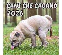 Cani Che Cagano: 24 bellissime foto a colori | Idea regalo originale e divertente per donne, uomini, bambini, colleghi e amici | Un’agenda simpatica per gli amanti degli animali