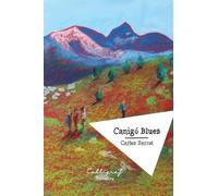 Canigó Blues: 60 (Biblioteca Literària)
