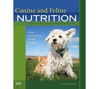 Canine and Feline Nutrition: A Resource for Companion Animal Professionals