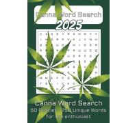 Canna Word Search: A Fun & Relaxing Cannabis Themed, Word Search with 50 Puzzles and 750 Unique Words | Fun Gift for Stoner, Friends, Family, Holidays | 6x9 inches