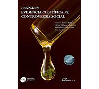 Cannabis: evidencia Científica Vs. Controversia Social (SIN COLECCION)