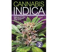 Cannabis Indica: Volume 2: The Essential Guide to the World's Finest Marijuana Strains