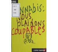 Cannabis : Nous Plaidons Coupables (ebook)