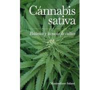 Cánnabis sativa: Botánica y técnicas de cultivo (GENERAL)