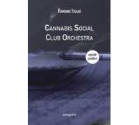 Cannabis Social Club Orchestra