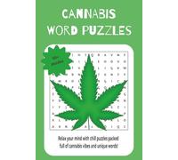 Cannabis word puzzles: Relax your mind with chill puzzles packed full of cannabis vibes and unique words