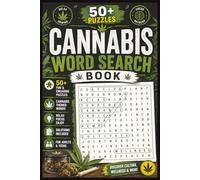 Cannabis Word Search Book: A Fun and Relaxing Puzzle Experience Inspired by Cannabis Culture | 6x9 inches | 50+ puzzles with solutions | 110 pages