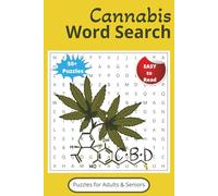 Cannabis Word Search Puzzle Book: Word Searches with Easy to Read Print about Cannabis, Marijuana, Weed, and More | 6x9 inches, 110pages | 50+ Puzzles ... Gifts for Vacations, Holidays and Free Times
