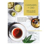 Cannabis y CBD para la salud y el bienestar | Alizia Sherman, Dra. Junella Chin