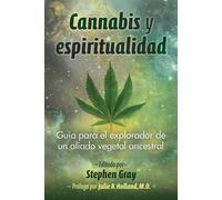 CANNABIS Y ESPIRITUALIDAD | Stephen Gray