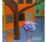 Cannanes - Howling At All Hours [Vinilo]
