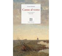 Canne al vento. Ediz. integrale (Isolario classici)