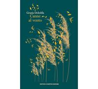 Canne al vento. Ediz. integrale (Newton vintage)