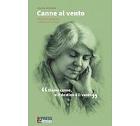 Canne al vento: edizione integrale ad alta leggibilità
