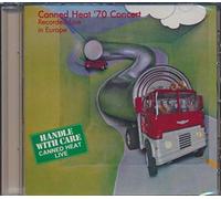 Canned Heat - 70' Concert: Recorded Live In Europe