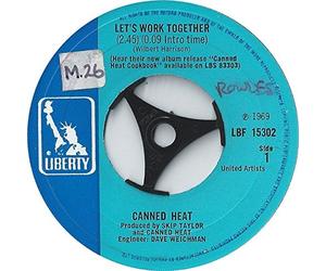 Canned Heat - Canned Heat Let's Work Together UK 45 7" single +I'm Her Man