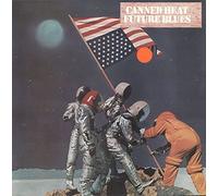 CANNED HEAT - Future Blues [Vinyl LP]