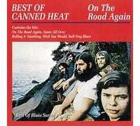 Canned Heat - On The Road Again: The Best Of Canned Heat
