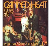 Canned Heat - Rockin' With The King