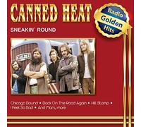 Canned heat - Sneakin' round