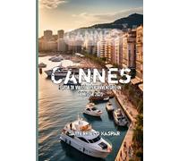 Cannes Guida di viaggio per Avventure in famiglia 2025