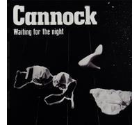 Cannock Waiting for the Night (CD) Album