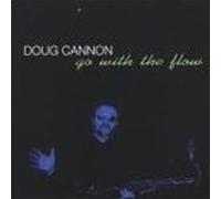 Cannon, Doug - Go with The Flow