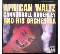 Cannonball Adderley And His Orchestra - African Waltz